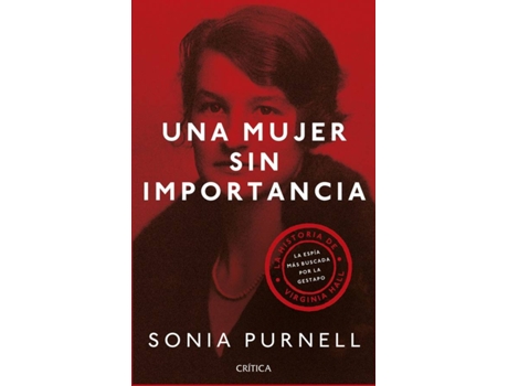 Livro Una Mujer Sin Importancia de Sonia Purnell (Espanhol)