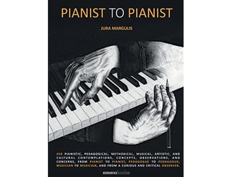 Livro Pianist To Pianist de Jura Margulis (Inglês)