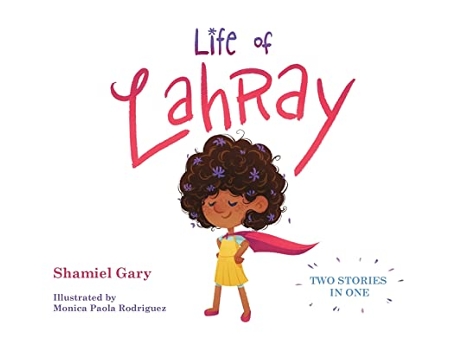 Livro Life of Lahray de Shamiel Gary (Inglês - Capa Dura)