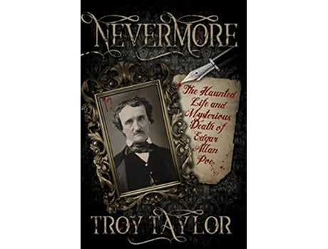 Livro Nevermore de Troy Taylor (Inglês)