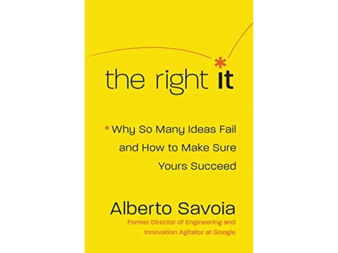 Livro The Right It de Alberto Savoia (Inglês - Capa Dura)
