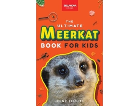 Livro Meerkats The Ultimate Meerkat Book for Kids 100 Amazing Meerkat Facts, Photos, Quiz amp More de Jenny Kellett (Inglês - Capa Dura)