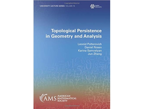 Livro Topological Persistence in Geometry and Analysis de Leonid Polterovich, Daniel Rosen et al. (Inglês)