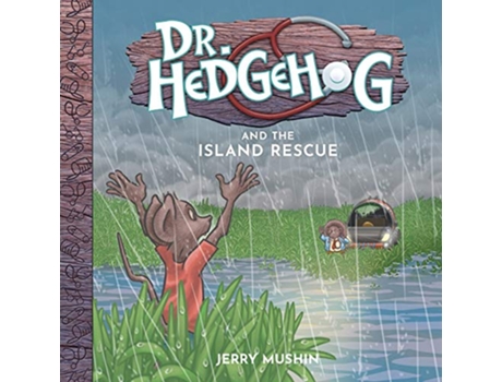 Livro Dr Hedgehog and the Island Rescue de Jerry Mushin (Inglês)