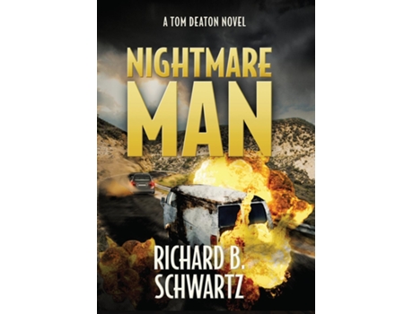 Livro Nightmare Man A Tom Deaton Novel De Richard B Schwartz (inglês)