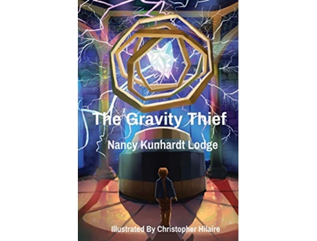 Livro The Gravity Thief de Nancy Kunhardt Lodge (Inglês)