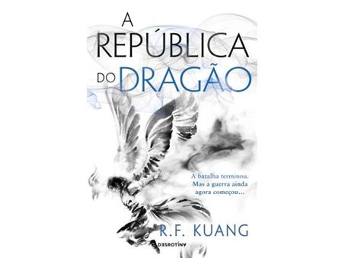 Livro Trilogia Guerra das Papoilas Livro 2 A República do Dragão de RF Kuang (Português)