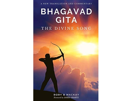 Livro Bhagavad Gita The Divine Song A New Translation and Commentary de Rory B Mackay (Inglês)