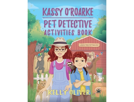 Livro Kassy Oroarke Pet Detective Activities Book De Kelly Oliver (inglês)