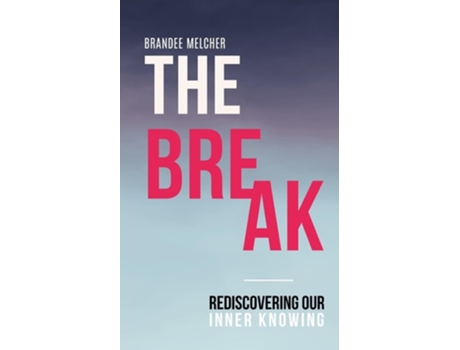 Livro The Break de Brandee Melcher (Inglês)