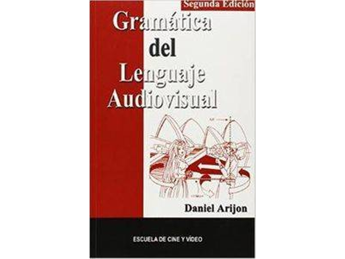 Livro Gramática Del Lenguaje Audiovisual de Daniel Arijón (Espanhol)