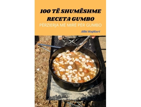 Livro 100 Të Shumëshme Receta Gumbo De Albi Hajdari (inglês)