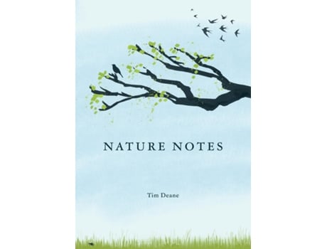 Livro Nature Notes de Tim Deane (Inglês)