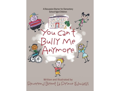 Livro You Cant Bully Me Anymore de Reverend Brent La Prince Edwards (Inglês - Capa Dura)