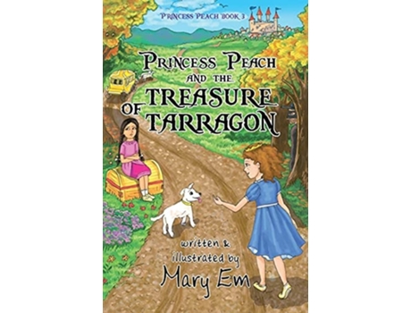 Livro Princess Peach And The Treasure Of Tarragon A Princess Peach Story De Mary Em (inglês)