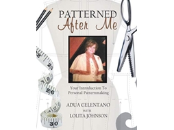 Livro Patterned After Me Your Introduction to Personal Patternmaking de Adua Celentano (Inglês)