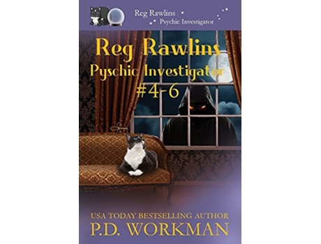 Livro Reg Rawlins, Psychic Investigator 4-6 A Paranormal Amp Cat Cozy Mystery Series De P D Workman (inglês)