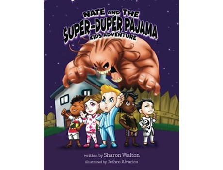 Livro Nate and the SuperDuper Pajama Kids Adventure de Sharon R Walton (Inglês)
