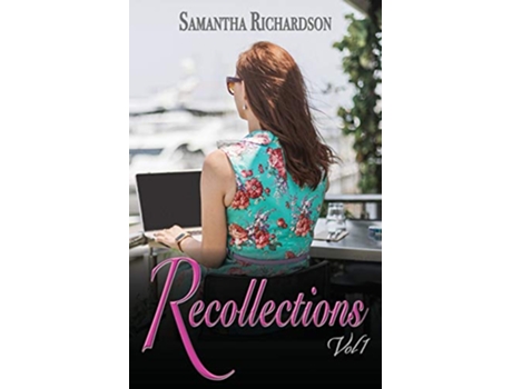 Livro Recollections Vol 1 de Samantha Richardson (Inglês)