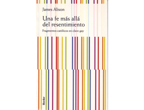 Livro Una Fe Más Allá Del Resentimiento de James Alison (Espanhol)