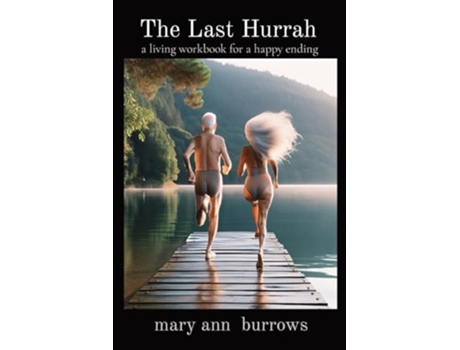Livro The Last Hurrah de Ms Mary Ann Burrows (Inglês)