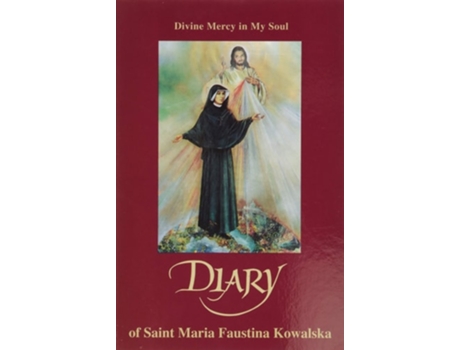 Livro Diary of Saint Maria Faustina Kowalska de Sister M Faustine Kowalska (Inglês)