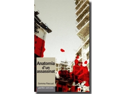Livro Anatomia dun assassinat El poder del ciment de Gemma Pasqual I Escrivà