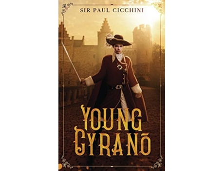Livro Young Cyrano De Sir Paul Cicchini (inglês)