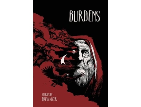 Livro Burdens Stories by Drew Kizer de Drew Kizer (Inglês - Capa Dura)