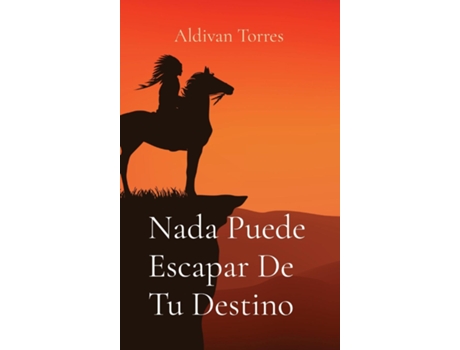 Livro Nada Puede Escapar De Tu Destino de Aldivan Torres (Inglês)