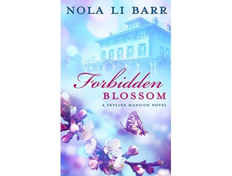 Livro Forbidden Blossom Skyline Mansion de Nola Li Barr (Inglês)