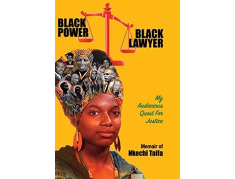 Livro Black Power Black Lawyer My Audacious Quest for Justice de Nkechi Taifa (Inglês)