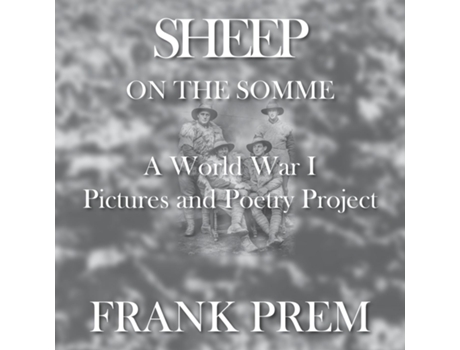 Livro Sheep On The Somme de Frank Prem (Inglês)
