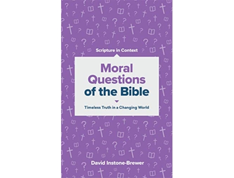 Livro Moral Questions of the Bible de David Instone-Brewer (Inglês)