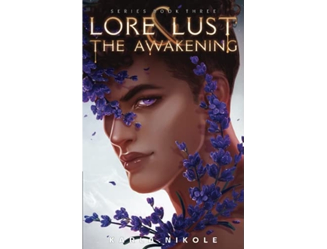 Livro Lore And Lust Book Three The Awakening de Nikole Karla (Inglês)