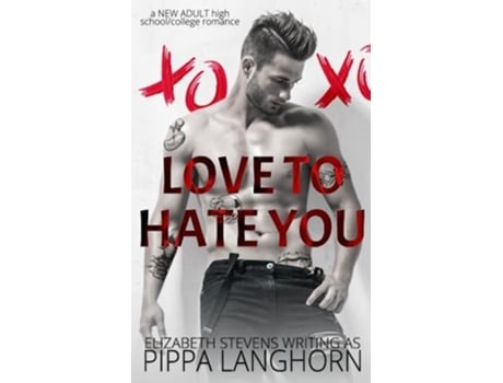 Livro Love to Hate You de Pippa Langhorn (Inglês)