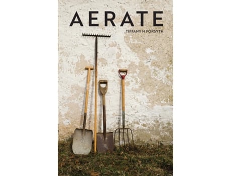 Livro Aerate de Tiffany M Forsyth (Inglês)