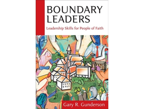 Livro Boundary Leaders de Gary R Gunderson (Inglês)