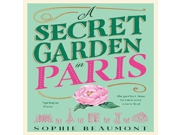 Livro Secret Garden in Paris de Sophie Beaumont (Inglês)