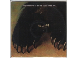 CDr JD McPherson - Let The Good Times Roll