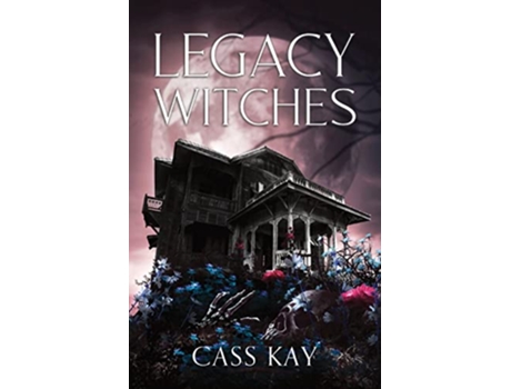 Livro Legacy Witches de Cass Kay (Inglês)