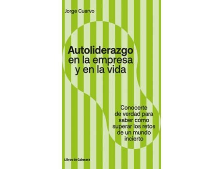 Livro Autoliderazgo En La Empresa Y En La Vida de Jorge Cuervo (Espanhol)