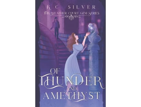 Livro Of Thunder and Amethyst de KC Silver (Inglês)