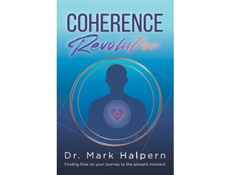 Livro Coherence Revolution De Dr Mark Halpern (inglês)