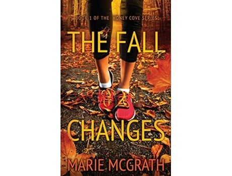 Livro The Fall Changes Honey Cove de Marie McGrath (Inglês)