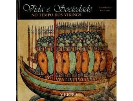 Livro Vida E Sociedade - No Tempo Dos Vikings Escandinávia 800 - 1100 D.C.  de Autor Desconhecido (Português)