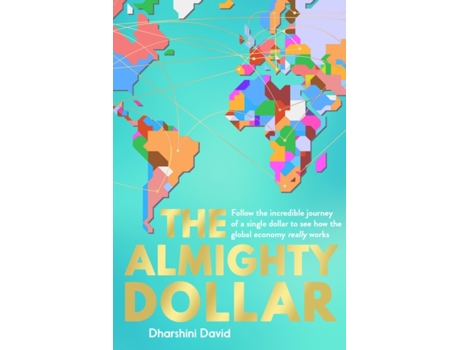 Livro the almighty dollar de dharshini david (inglês)