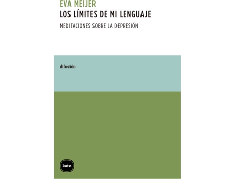 Livro Los Límites De Mi Lenguaje de Eva Meijer (Espanhol)