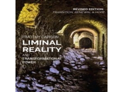 Livro Liminal Reality and Transformational Power de Timothy L Carson (Inglês)