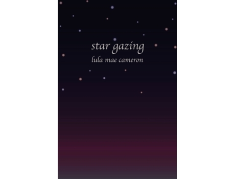 Livro Star Gazing Lula Mae Cameron (Inglês)